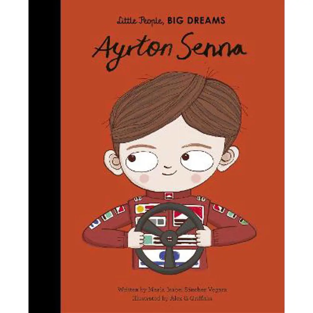 Ayrton Senna: Volume 50 (Hardback) - Maria Isabel Sanchez Vegara